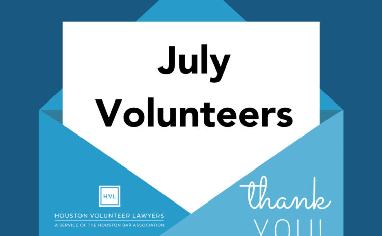  Thank you, July volunteers!